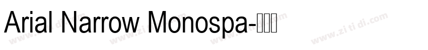 Arial Narrow Monospa字体转换